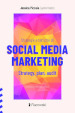 Strategie e tattiche di Social Media Marketing. Strategy, plan, audit